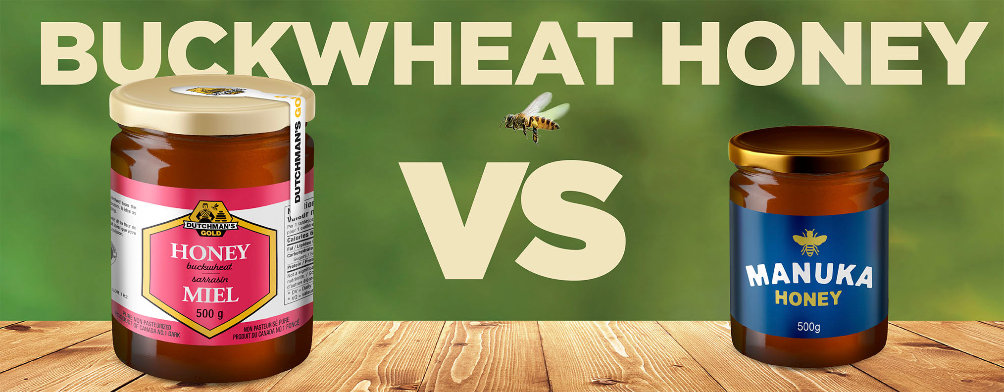 HONEY WARS: BUCKWHEAT VERSUS MANUKA HONEY